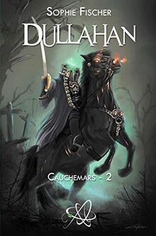 Dullahan: Cauchemars - 2 von Fischer, Sophie | Buch | Zustand sehr gut
