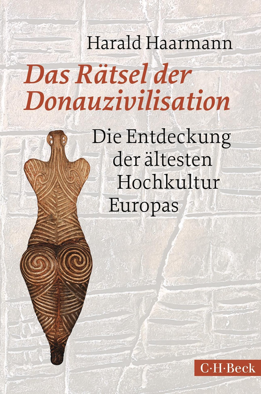 Das Rätsel der Donauzivilisation Harald Haarmann
