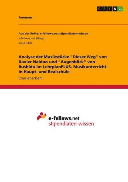 "Analyse Der MusikstüCke \"Dieser Weg\" Von Xavier Naidoo Und \"Augenblick\" Von"-image