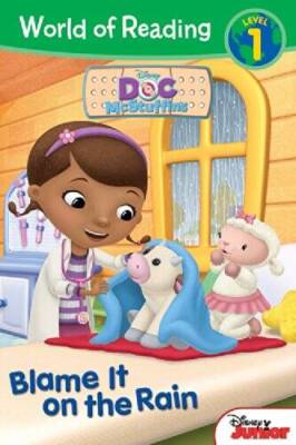 World of Reading: Doc McStuffins Blame it on the Rain: Level 1 - GOOD
