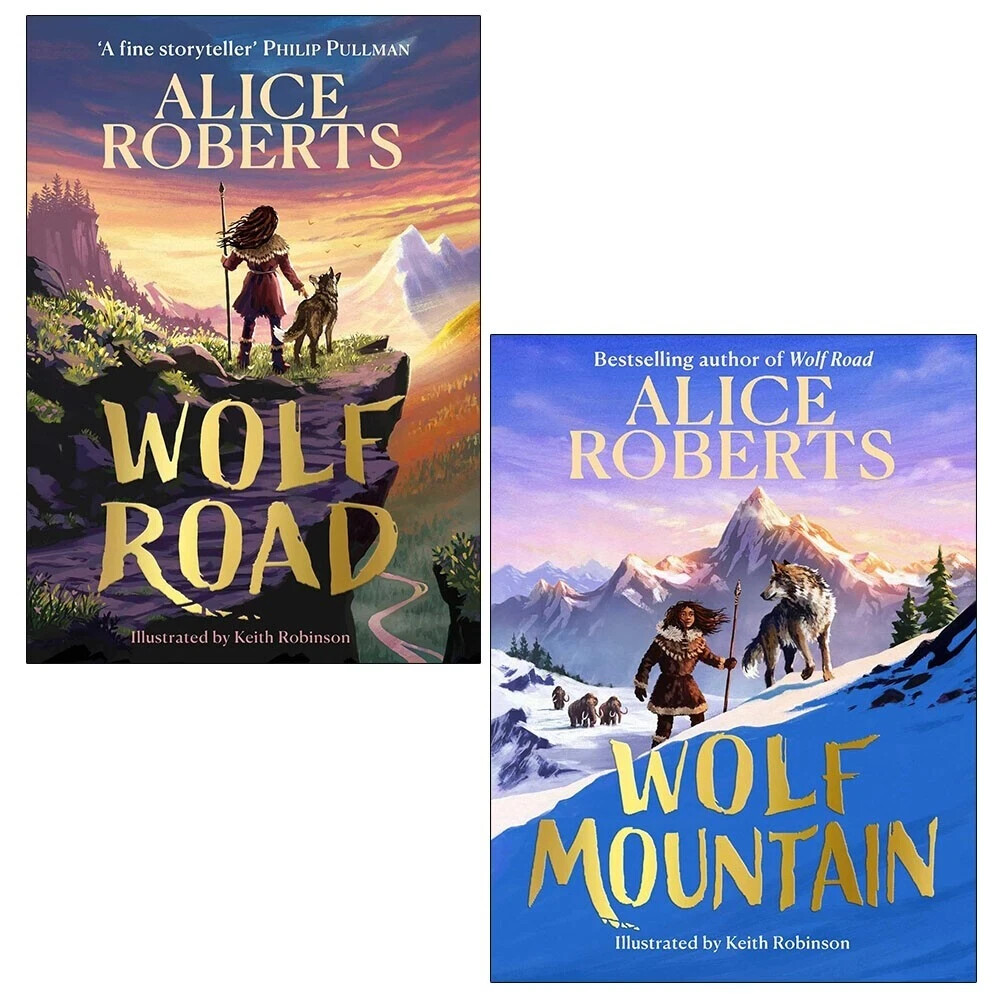 Alice Roberts 2 Books Collection Set Wolf Mountain (HB),Wolf Road