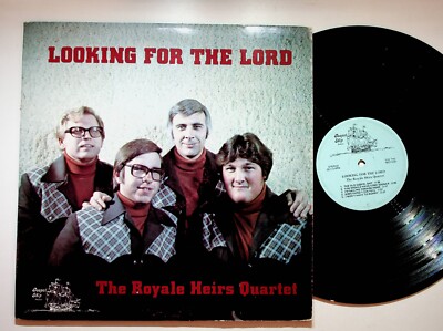 Dayton Ohio Royale Heirs Quartet Looking Lord Gospel Christian Vinyl LP Record
