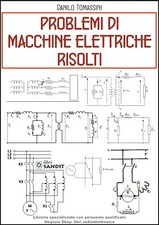 PROBLEMI DI MACCHINE ELETTRICHE RISOLTI RACCOLTA ESERCIZI PER STUDENTI LIBRO