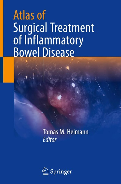 Tomas M. Heimann | Atlas Of Surgical Treatment Of Inflammatory Bowel Disease-image