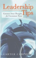 Leadershiptips Common Sense Thoughts For Uncommon Times Carter Campbell Buch