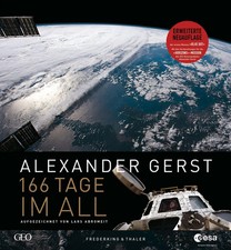 166 Tage im All | Alexander Gerst (u. a.) | B...