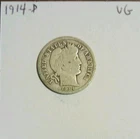 1914 D Barber Dime VG 10c 90% Silver Coin