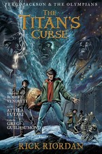 The Titan's Curse: The Graphic Novel (Percy Jackson and the Olympians Series...