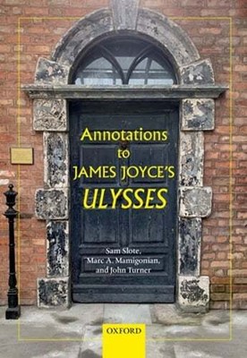 Annotations to James Joyce's Ulysses by Sam Slote: Used