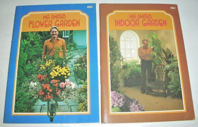 2x 1970s vintage Mr Smith's Garden Books: Flower Garden & Indoor Garden BBC TV