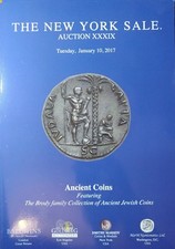 ANCIENT JEWISH BIBLICAL ROMAN COINS COLLECTION CATALOG XXXIX 2017 New York Sale