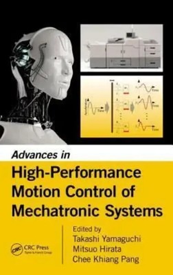 Advances in High-Performance Motion Control of Mechatronic Systems | Yamaguchi