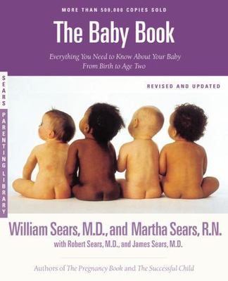 The Baby Book: Everything You Need to Know About Y- 9780316778008, MD, paperback