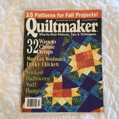 Quiltmaker Magazine Issue # 81 September/October 2001