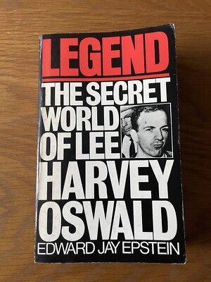 Legend: Secret World of Lee Harvey Oswald by Epstein, Edward Jay Book The Cheap