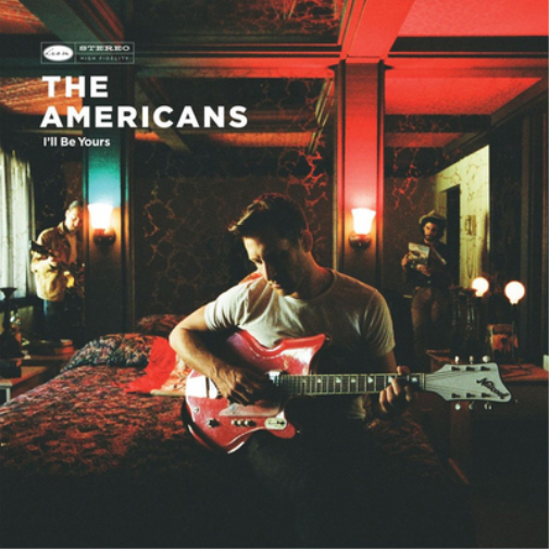 The Americans I'll Be Yours (Vinyl LP) 12" Album with MP3