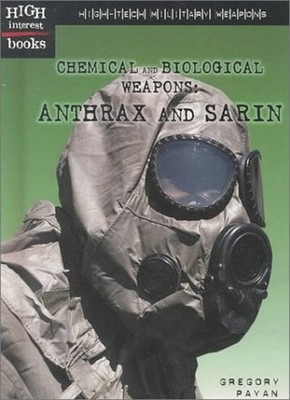 Chemical and Biological Weapons : Anthrax and Sarin Hardcover Gre