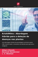 Krishimitra : Abordagem HíBrida Para A DeteçãO De DoençAs Nas Plantas Buch 2026