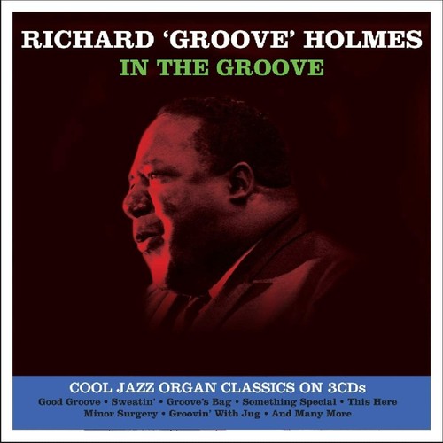 Richard 'Groove' Holmes In The Groove 3-CD NEW SEALED 2015 Jazz Organ - Afbeelding 1 van 2