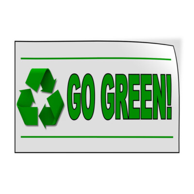 Decal Stickers Go Green Recycle Vinyl Store Sign Label Business