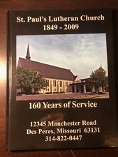 St Pauls Lutheran Church 1849-2009 160 Years DIRECTORY DES PERES MO MISSORI