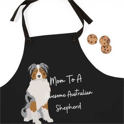 Mom To A Awesome Australian Shepherd Apron, Dog Mom Dad Gift