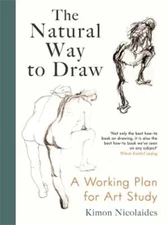 The Natural Way to Draw: A Working Plan for Art Study by Kimon Nicolaides: New