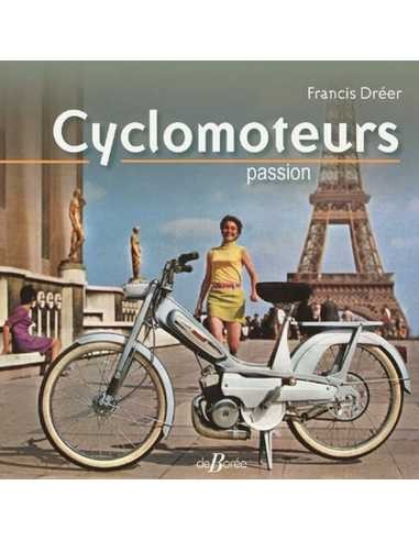 Cyclomoteurs passion Francis Dréer livre pour restaurer et identifier sa mob