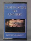 CASSETTE. Roberto Malvezzi Cristificacion Del Universo