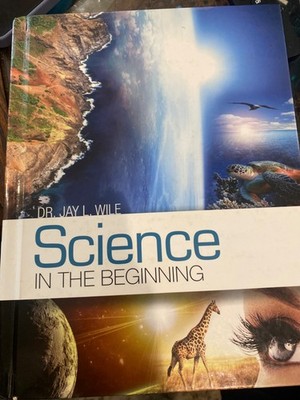 Science in the Beginning,Very Good condition,Jay Wile