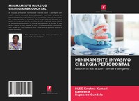 Blsg Krishna Kumari (U. A.) | Minimamente Invasivo Cirurgia Periodontal | Buch