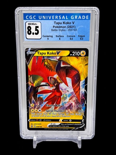 POKEMON 2021 TAPU KOKO V 050/163 BATTLE STYLES CGC UNIVERSAL GRADE NM/MINT + 8.5