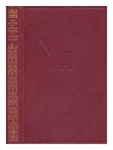HARDY, THOMAS (1840-1928) The life and death of the Mayor of Casterbridge : a st - Zdjęcie 1 z 1
