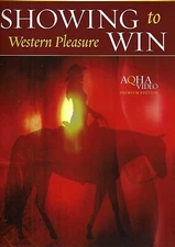 Showing to win: Western Pleasure [AQHA Video] (DVD)