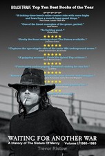 Book: Waiting For Another War - The Sisters Of Mercy 1980-1985