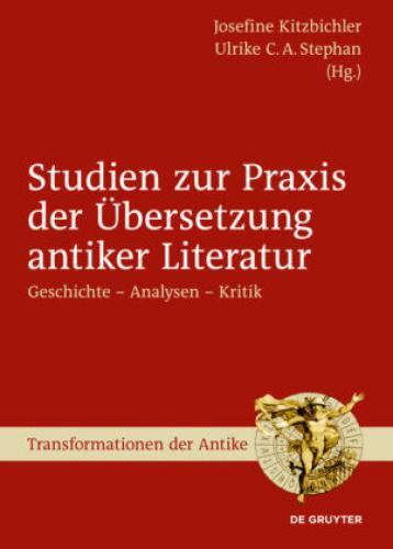 Thumbnail - Studien Zur Praxis Der Übersetzung Antiker Literatur Geschichte -
