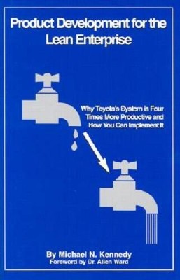 Product Development for the Lean Enterprise: Why Toyota's System is Four  - GOOD