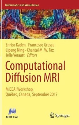 Computational Diffusion MRI - 9783319738383