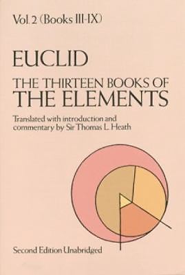 Dover Books on Mathematics Ser.: Thirteen Books of the Elements Vol. 2 by ...