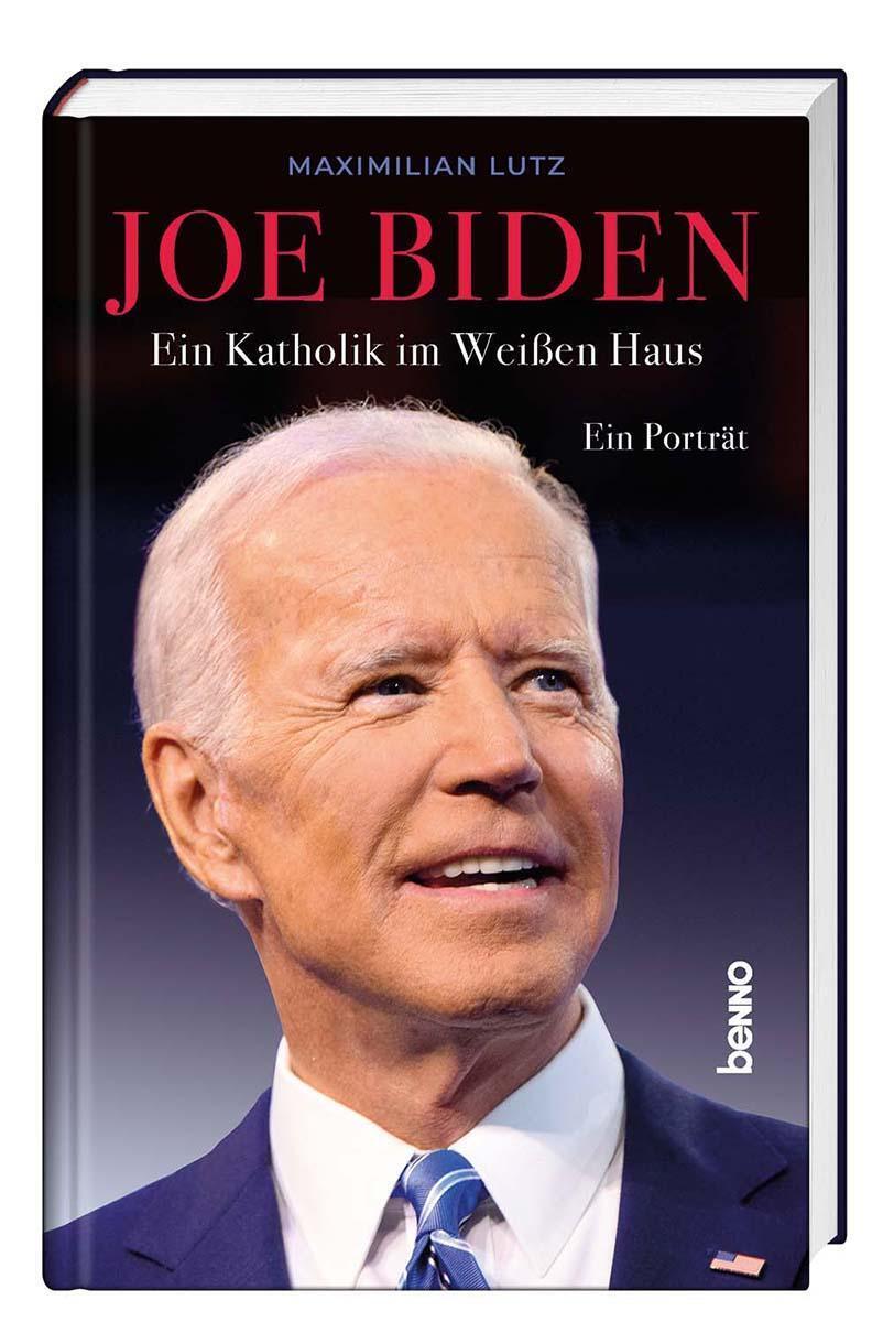 Thumbnail - Joe Biden | Ein Katholik Weißen Haus | Maximilian Lutz | Buch | 144 S.