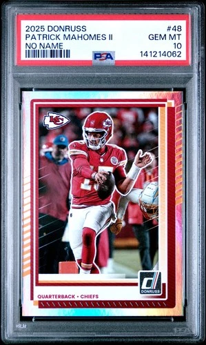 2025 Donruss #48 Patrick Mahomes II No Name PSA 10