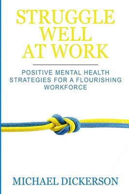 Michael Dickerson | STRUGGLE WELL AT WORK | Taschenbuch | Englisch (2023)