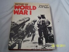 HISTORY OF WORLD WAR I By A J P Taylor & S L Mayer *Excellent Condition*
