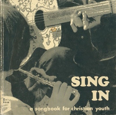 Vintage Sing In Songbook Christian Youth 1969 Stitt Bock Born Free Kum Ba Ya