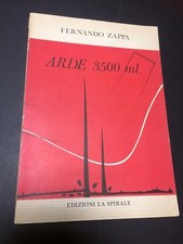 FERNANDO ZAPPA ARDE 3500 ML LA SPIRALE I EDIZIONE 1975 -GIANNI ARTE OPERA D'ARTE
