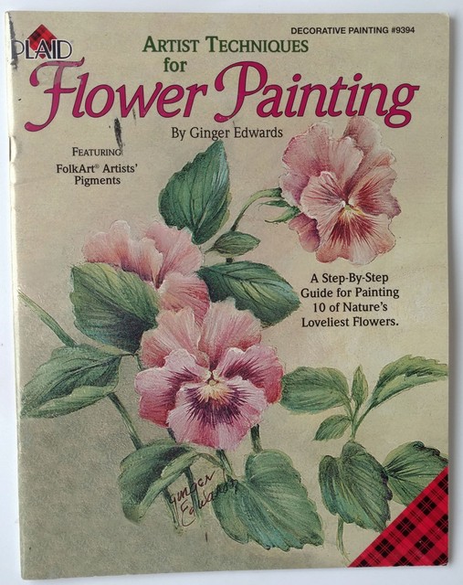 Artist Techniques for acrylic Flower Painting step by step Ginger Edwards 1998 eBay