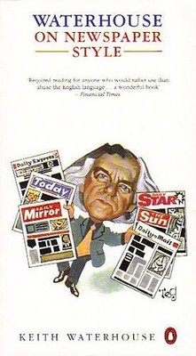 Waterhouse On Newspaper Style by Waterhouse, Keith 0140118195 FREE Shipping