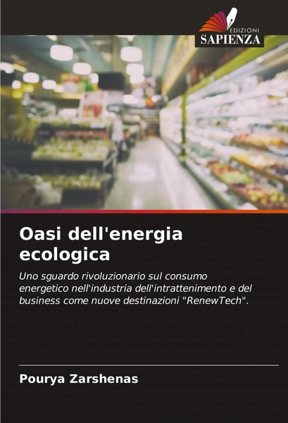Pourya Zarshenas | Oasi Dell'energia Ecologica | Taschenbuch | Italienisch-image