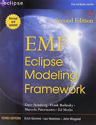 EMF: Eclipse Modeling Framework (2nd Edition) (Eclipse)
