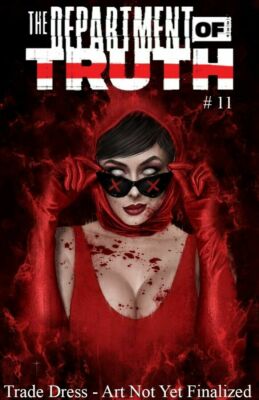 Department of Truth #11 FERGUSON EXCLUSIVE TRADE DRESS/VIRGIN VARIANT SET NM.